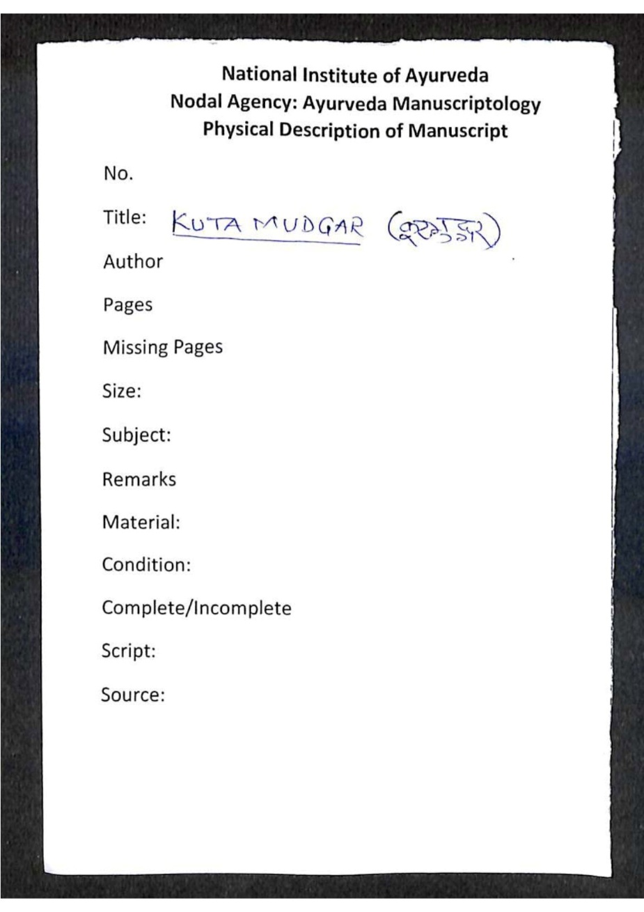 This page contains the physical description metadata for the Ayurvedic manuscript titled Kuta Mudgar. The record documents catalog information including title, author, page count, missing pages, size, subject classification, remarks, material, condition, completeness status, script type, and source institution. This manuscript is held by the National Institute of Ayurveda under their Ayurveda Manuscriptology nodal agency. Kuta Mudgar appears to be a traditional Ayurvedic text, though specific contents are not detailed in this descriptive entry.