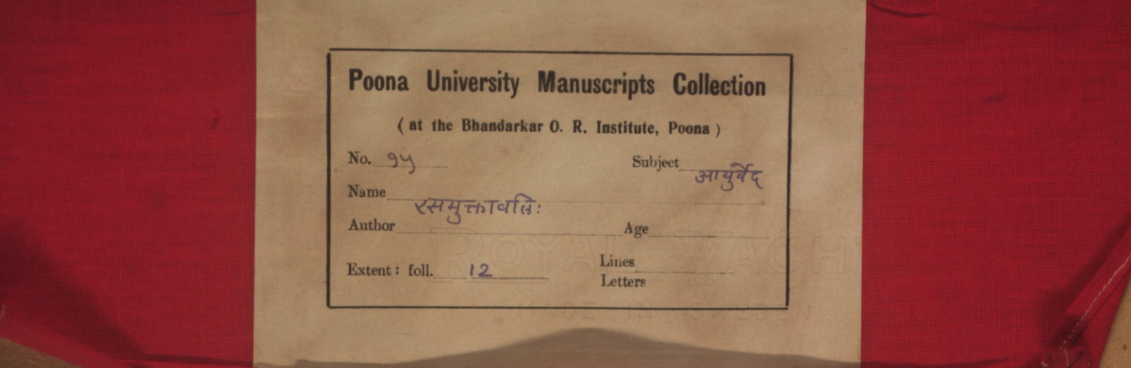 This page is a catalog entry for an Ayurvedic manuscript titled Rasamuktāvaliḥ, held in the Poona University Manuscripts Collection at the Bhandarkar Oriental Research Institute in Poona. The manuscript is numbered 15, classified under the subject of Āyurveda, and consists of 12 folios. The author and age of the manuscript are not recorded, and the number of lines per folio is unspecified.